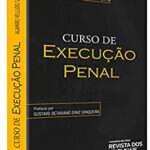 Curso de Execução Penal - Alamiro Velludo Salvador Netto