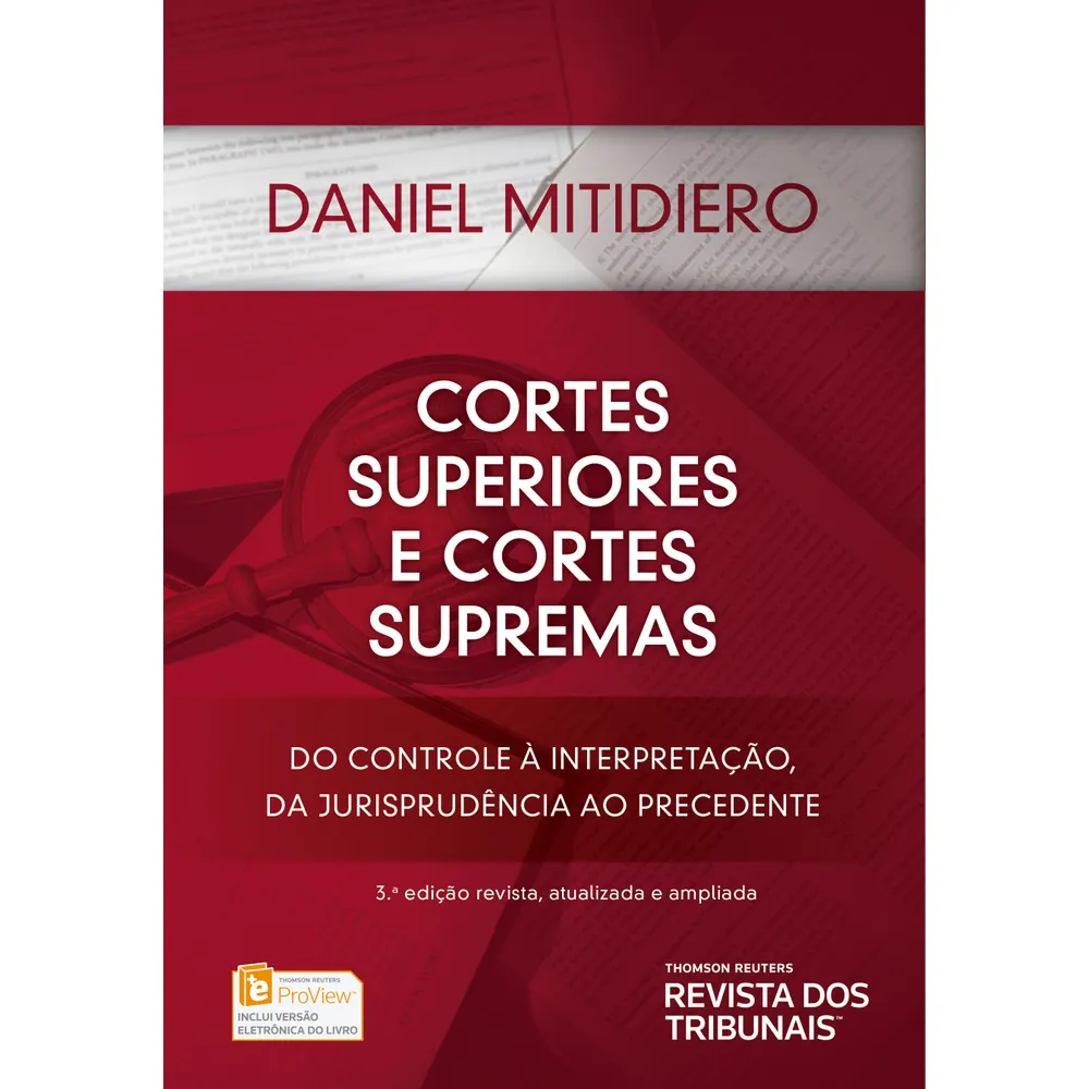 Cortes Superiores e Cortes Supremas - Daniel Mitidiero